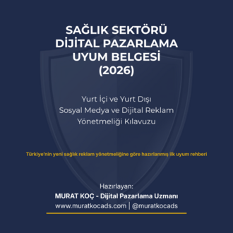 SAĞLIK SEKTÖRÜ DİJİTAL PAZARLAMA UYUM BELGESİ (2026)