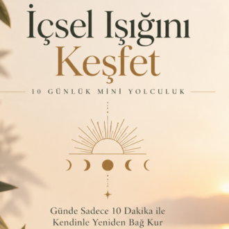 İÇSEL IŞIĞINI KEŞFET(PDF KİTAP)