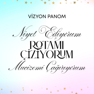 Rota Manifest & Vizyon Panosu