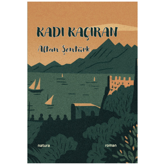 Kadı Kaçıran - Altan ŞENTÜRK