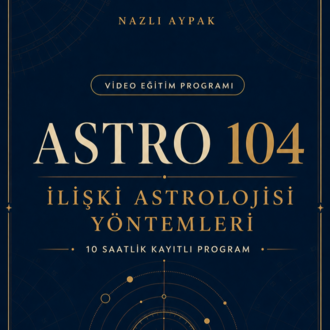 ASTRO 104 | İlişki Astrolojisi Yöntemleri Programı