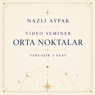 ORTA NOKTALAR VİDEO SEMİNERİ