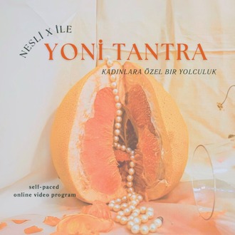 YONİ TANTRA (Self-Paced Online Program)