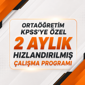 ORTAÖĞRETİM KPSS 2 AYLIK HIZLANDIRILMIŞ PROGRAM