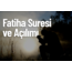 Fatiha Suresi Çalışması