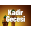 KADİR GECESİ ÖZEL ÇALIŞMASI: BİN AYDAN HAYIRLI BİR KUANTUM SIÇRAMASI