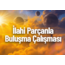 İlahi Parçanla Buluşma Çalışması