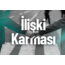 İlişki Karması