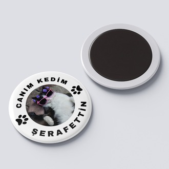 CANIM KEDİM ROZET BUTON MAGNET 5 ADET- KİŞİSELLEŞTİRİLEBİLİR
