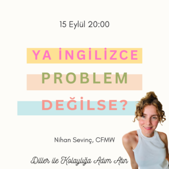 Ya İngilizce Problem Değilse? Zoom Semineri