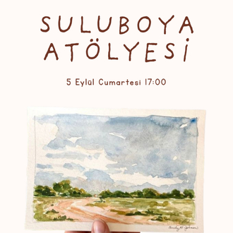 Suluboya Atölyesi 5 Eylül Cumartesi 17:00