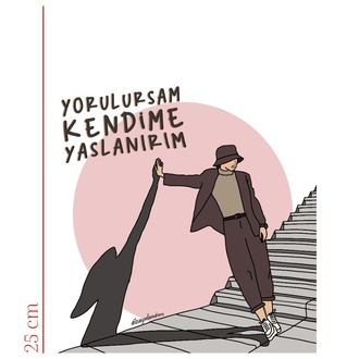 Yorulursam Kendime Yaslanırım