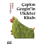 Çapkın Gezgin'in Ukdeler Kitabı
