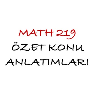 MATH 219 Özet Konu Anlatımları
