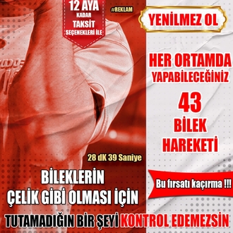 BİLEĞİNİZİN DEMİR GİBİ OLMASI İÇİN 43 HAREKET 