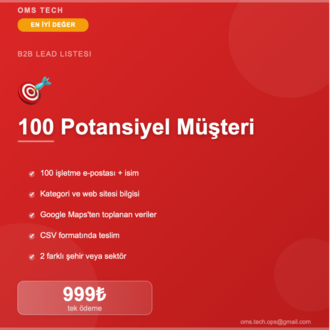 100 Potansiyel Müşteri Listesi | E-posta + İşletme Bilgisi | CSV | 999₺
