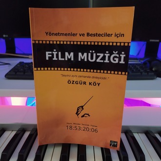 Yönetmenler ve Besteciler İçin Film Müziği - Özgür KÖY