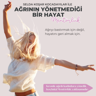 Ağrının Yönetmediği Bir Hayat