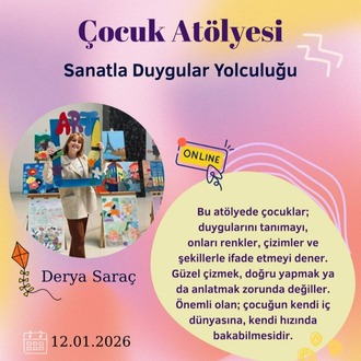 ONLİNE ÇOCUKLAR İÇİN SANATLA FARKINDALIK ATÖLYESİ