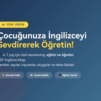 Çocuğunuza İngilizceyi Sevdirerek Öğreten PDF Kitap | 4-7 Yaş | 53 Sayfa Eğitici İçerik