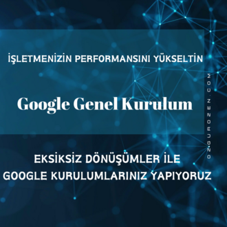 Google A'dan Z'ye Kurulum | Dönüşüm Takibi ve Reklam Yapılandırması