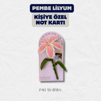 Kişiselleştirilebilir Lilyum Not Kartı - Pembe
