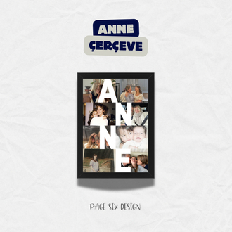Anne Çerçeve (21x30)