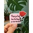 I Hope Sticker