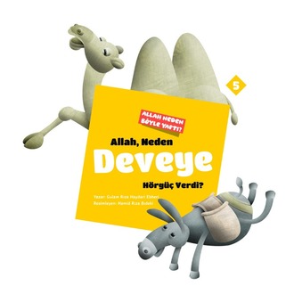 Allah Neden Deveye Hörgüç Verdi?