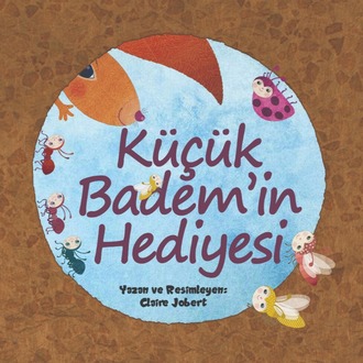 Küçük Badem'in Hediyesi
