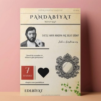 Pandabiyat Nostalji Aylık Dijital Edebiyat Gazetesi – Sayı 07