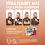 Türk İşaret Dili Tercümanlığı Eğitimi (Online Zoom)