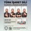 Türk İşaret Dili, Televizyon ve Program Çeviri Eğitimi (Yüzyüze)