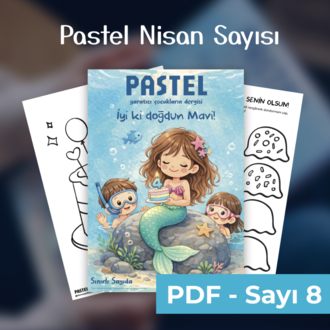 8.SAYI NİSAN - Doğum Günü Konsepti - Dijital Boyama ve Aktivite Dergisi