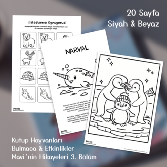 5.SAYI - OCAK / Pastel Çocuk / Aktivite ve Boyama Dergisi / Kutupları Keşfediyoruz!
