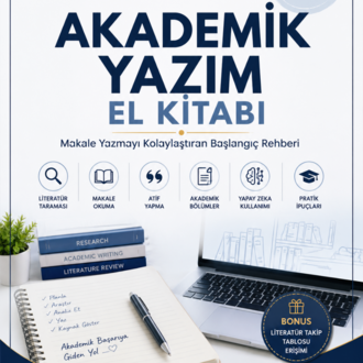 Akademik Yazım Başlangıç Paketi | PDF Rehber + Literatür Takip Tablosu