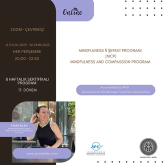 Mindfulness ve Şefkat Programı 17. Dönem