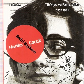 Otobiyografi Bölüm I. Harika Çocuk - Bedri Baykam 