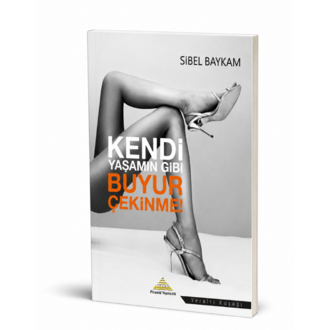 Sibel Baykam - Kendi Yaşamın Gibi Buyur Çekinme