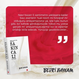 Genel ve Çok Özel İlişkilerin Sakıncalı El Kitabı - Bedri Baykam