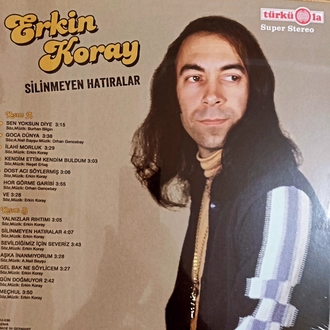 Erkin Koray silinmeyen hatıralar 