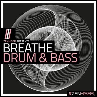 Zenhiser - Breathe - Drum & Bass
