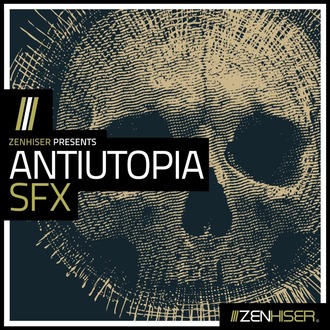 Zenhiser – Antiutopia SFX (WAV)