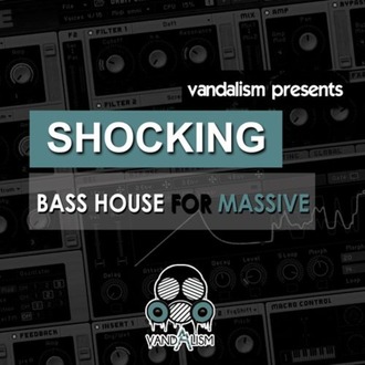 Vandalism - Shocking Bass House (MASSIVE)