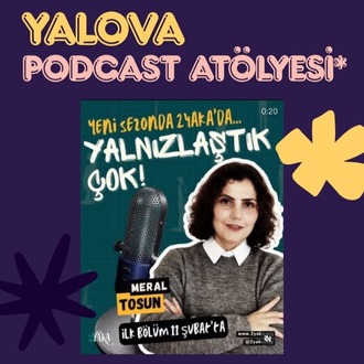 PODCAST ATÖLYESİ
