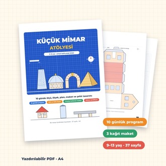 Küçük Mimar Atölyesi | 9-13 Yaş Yarıyıl Tatili Proje Kitabı PDF