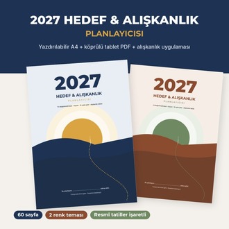 2027 Hedef & Alışkanlık Planlayıcısı | Türkçe PDF, Tablet PDF ve Uygulama