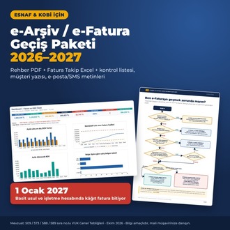 e-Arşiv / e-Fatura Geçiş Paketi 2026–2027 | Esnaf & KOBİ Rehberi + Fatura Takip Excel