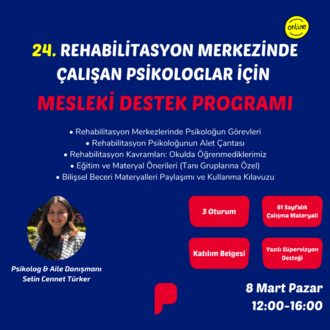 24. Rehabilitasyon Merkezinde Çalışan Psikologlar için Mesleki Destek Programı