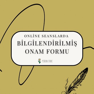 ONLİNE GÖRÜŞMELERDE BİLGİLENDİRİLMİŞ ONAM FORMU(DİJİTAL BELGE)